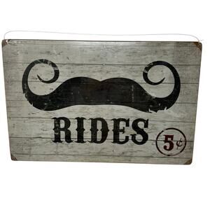 Mustache Rides 5¢ Metal Tin Sign 17.5x11.5 Vintage-Style Man Cave